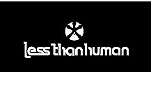 Less than human ロゴ